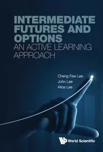 Intermediate Futures and Options: An Active Learning Approach