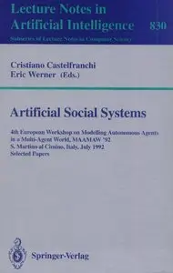 "Artificial Social Systems" ed. by Cristiano Castelfranchi, Eric Werner