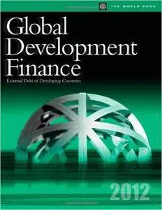 Global Development Finance 2012: External Debt of Developing Countries