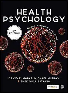 Health Psychology: Theory, Research and Practice, 5th Edition