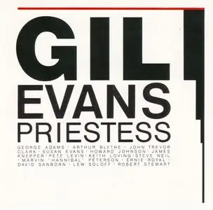 Gil Evans - Priestess (1977) {Antilles Japan J33D-20001 rel 1985}