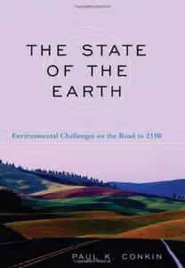 The State of the Earth: Environmental Challenges on the Road to 2100 [Repost]