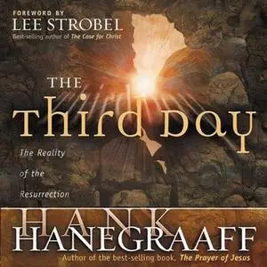 «The Third Day» by Hank Hanegraaff