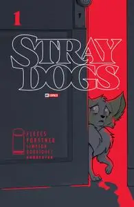 Stray Dogs #1-2