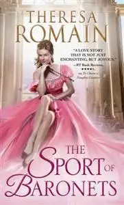 «Sport of Baronets» by Theresa Romain