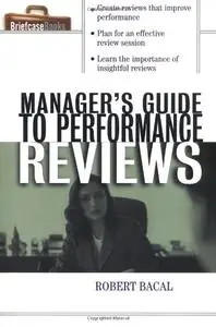 The Manager's Guide to Performance Reviews (Repost)