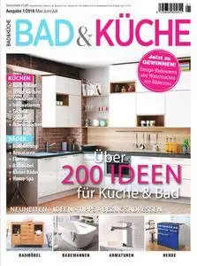 Bad & Küche - Mai-Juli 2016