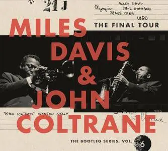 Miles Davis & John Coltrane - The Final Tour: The Bootleg Series, Vol. 6 (2018)