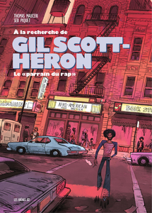 À La Recherche De Gil Scott-Heron