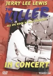 Jerry Lee Lewis: The Killer - In Concert (2009)