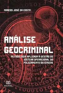 «Análise geocriminal» by Marcos José da Costa