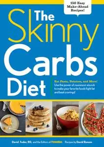 «The Skinny Carbs Diet» by The Prevention,David Feder