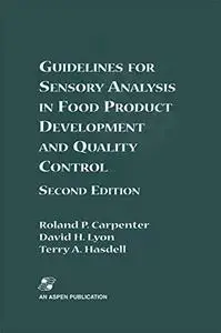 Guidelines for Sensory Analysis in Food Product Development and Quality Control