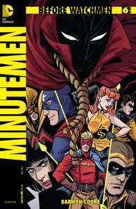 Before Watchmen Minutemen 06 (of 6) (2012)