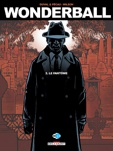 Wonderball - Tome 2 - Le Fantome