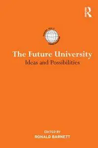 The Future University: Ideas and Possibilities (Repost)