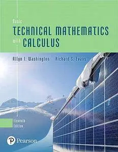 Basic Technical Mathematics with Calculus, 11th Edition