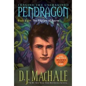 The Pilgrims of Rayne (Pendragon) - D.J.MacHale