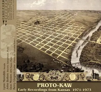 Proto-Kaw - Early Recordings From Kansas 1971-1973 (2002)