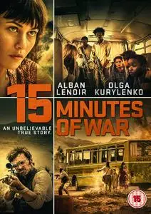 15 Minutes Of War / L'intervention (2019)