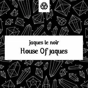Jaques Le Noir - The House of Jaques (2017)