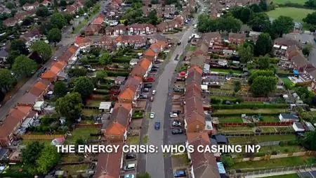 BBC Panorama - The Energy Crisis: Whos Cashing In? (2022)