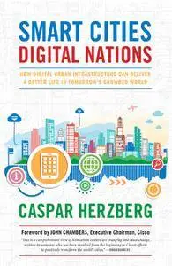 Smart Cities, Digital Nations: Building Smart Cities in Emerging Countries and Beyond