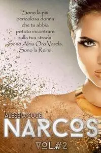 Alessia Cucè - Narcos Vol. 2