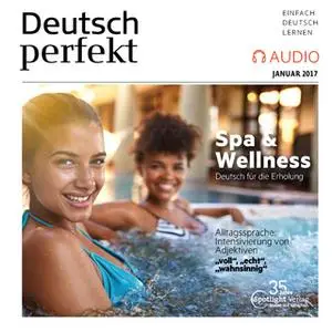 «Deutsch lernen Audio: Spa & Wellness» by Spotlight Verlag