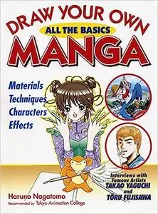 Draw Your Own Manga: All the Basics