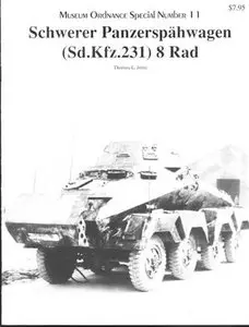Museum Ordnance Special Number 11: Schwerer Panzerspähwagen (Sd.Kfz.231) 8 Rad