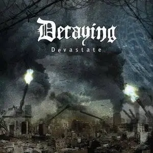Decaying - Devastate (2011) 