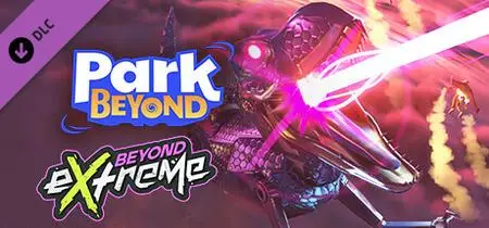 Park Beyond Beyond eXtreme Theme World (2023)