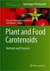 Plant and Food Carotenoids: Methods and Protocols