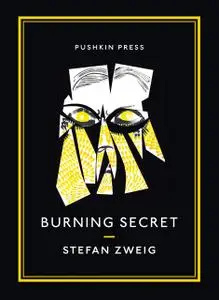 «Burning Secret» by Stefan Zweig