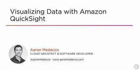 Visualizing Data with Amazon QuickSight
