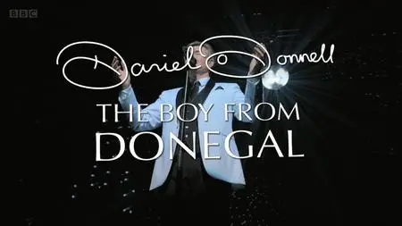 BBC - Daniel O'Donnell: The Boy from Donegal (2012)