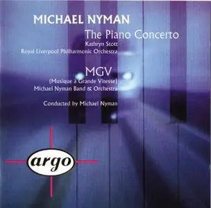 Royal Liverpool PO, Kathryn Stott, Michael Nyman Band - Michael Nyman: The Piano Concerto; MGV (1994)