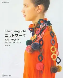 Hikaru Noguchi Knit Work