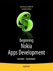 Beginning Nokia Apps Development: Using MeeGo, Mobile QT and OpenSymbian (repost)