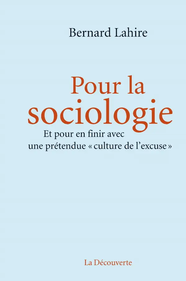 Bernard Lahire, "Pour la sociologie"