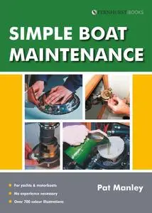 «Simple Boat Maintenance» by Pat Manley