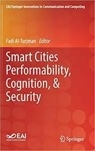 Smart Cities Performability, Cognition, & Security