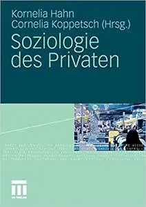 Soziologie des Privaten (Repost)