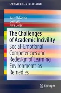 The Challenges of Academic Incivility