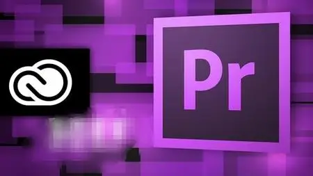 Adobe Premiere Pro CC 2017 - The Complete Guide