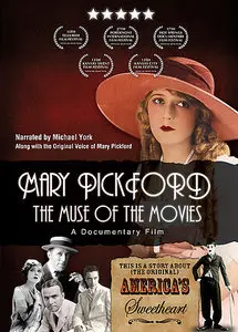 Mary Pickford: The Muse of the Movies (2008)