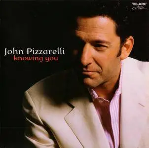 John Pizzarelli - Knowing You (2005)