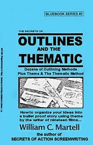 Outlines And The Thematic Method