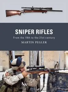 Sniper Rifles (Osprey Weapon Series)